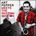 Meets the Rhythm Section - CD Audio di Art Pepper