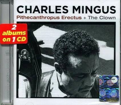 Pithecanthropus Erectus - The Clown - CD Audio di Charles Mingus