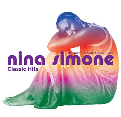 Classic Hits - CD Audio di Nina Simone