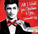 All I Want For Christmas Is You - Instrumentals