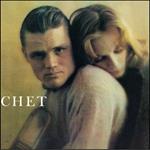 Chet. The Lyrical Trumpet of Chet Baker