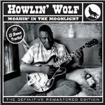 Moanin' in the Moonlight - CD Audio di Howlin' Wolf