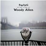 Swings in the Films of Woody Allen (Colonna sonora) (180 gr.)