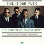 This Is Our Music - Vinile LP di Ornette Coleman