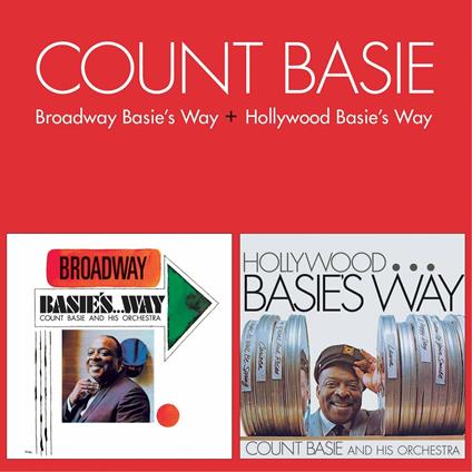 Broadway Basie's Way - Hollywood Basie's Way - CD Audio di Count Basie