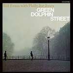 Green Dolphin Street - Vinile LP di Bill Evans,Philly Joe Jones
