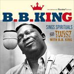 Sings Spirituals - Twist with B.B. King - CD Audio di B.B. King