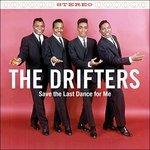 Save the Last Dance for me (Hq) - Vinile LP di Drifters