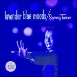 Lavender Blue Moods (+ Bonus Tracks)