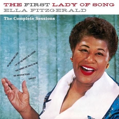 The First Lady of Song. The Complete Sessions - CD Audio di Ella Fitzgerald