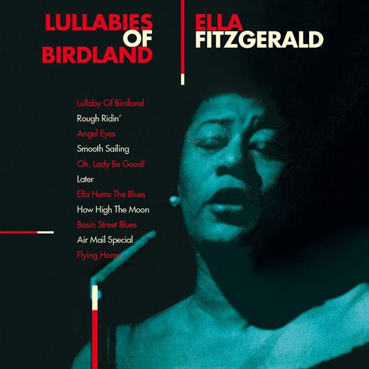 Lullabies of Birdland - CD Audio di Ella Fitzgerald