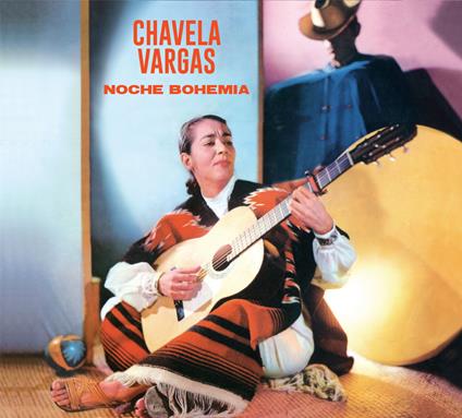 Noche Bohemia - Chavela Vargas con el Cuarteto Lara Foster - CD Audio di Chavela Vargas