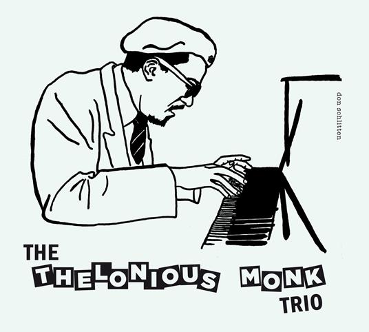 The Thelonious Monk Trio (with Bonus Tracks) - CD Audio di Thelonious Monk