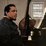 Presents Charles Mingus