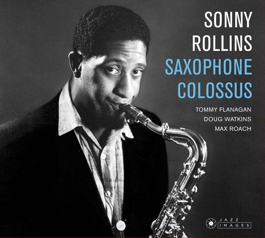 Saxophone Colossus - CD Audio di Sonny Rollins