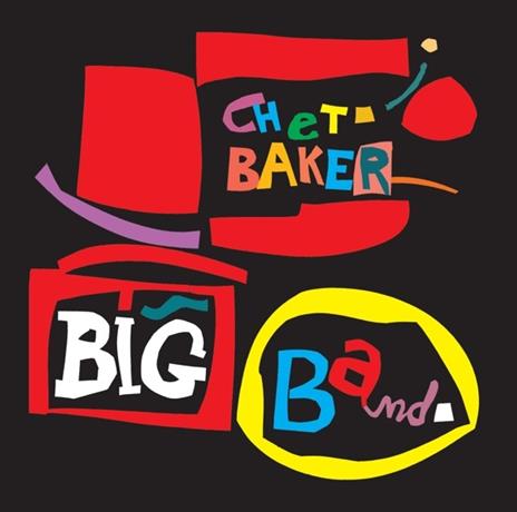 Big Band - CD Audio di Chet Baker