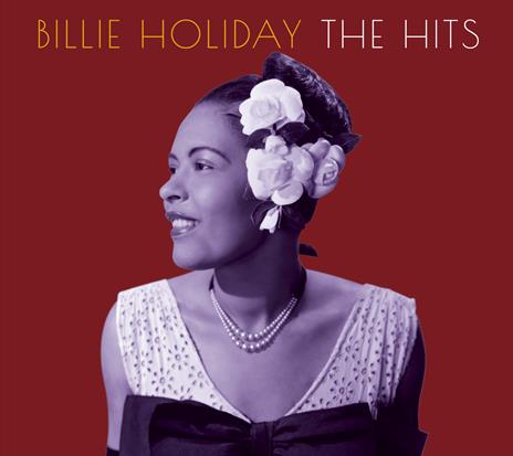 The Hits - CD Audio di Billie Holiday