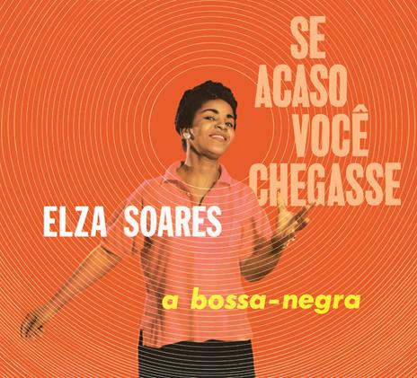 Se acaso voce chegasse (Limited Edition) - CD Audio di Elza Soares