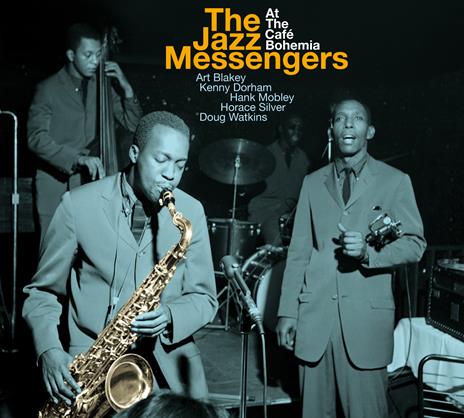 At the Café Bohemia - CD Audio di Art Blakey & the Jazz Messengers