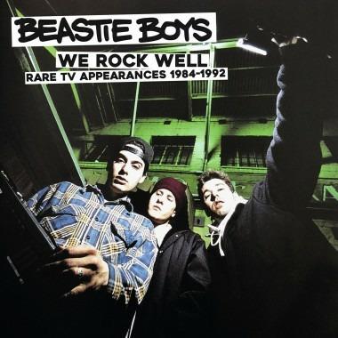 We Rock Well. Rare Tv Appearances - CD Audio di Beastie Boys