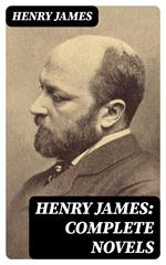 Henry James: Complete Novels