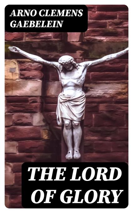 The Lord of Glory