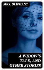 A Widow's Tale, and Other Stories