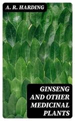 Ginseng and Other Medicinal Plants