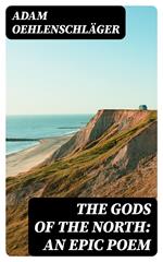 The Gods of the North: an epic poem