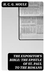 The Expositor's Bible: The Epistle of St Paul to the Romans