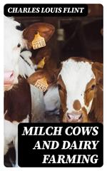 Milch Cows and Dairy Farming