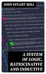 A System of Logic, Ratiocinative and Inductive