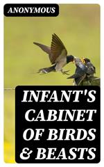 Infant's Cabinet of Birds & Beasts