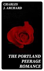 The Portland Peerage Romance