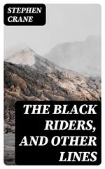 The Black Riders, and Other Lines