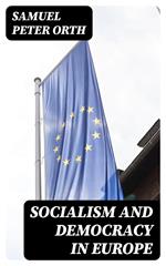 Socialism and Democracy in Europe