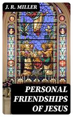 Personal Friendships of Jesus