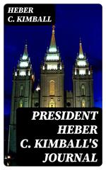 President Heber C. Kimball's Journal