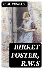 Birket Foster, R.W.S