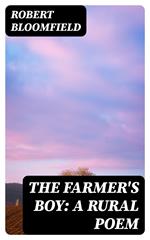 The Farmer's Boy: A Rural Poem