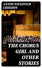 The Chorus Girl and Other Stories