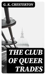 The Club of Queer Trades