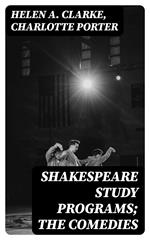 Shakespeare Study Programs; The Comedies