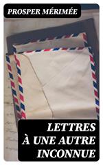 Lettres à une autre inconnue