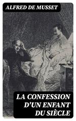 La confession d'un enfant du siècle