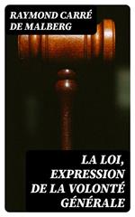 La loi, expression de la volonté générale