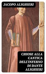 Chiose alla cantica dell'Inferno di Dante Alighieri