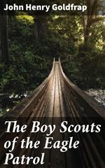 The Boy Scouts of the Eagle Patrol