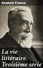 La vie littéraire. Troisième série