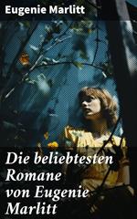 Die beliebtesten Romane von Eugenie Marlitt